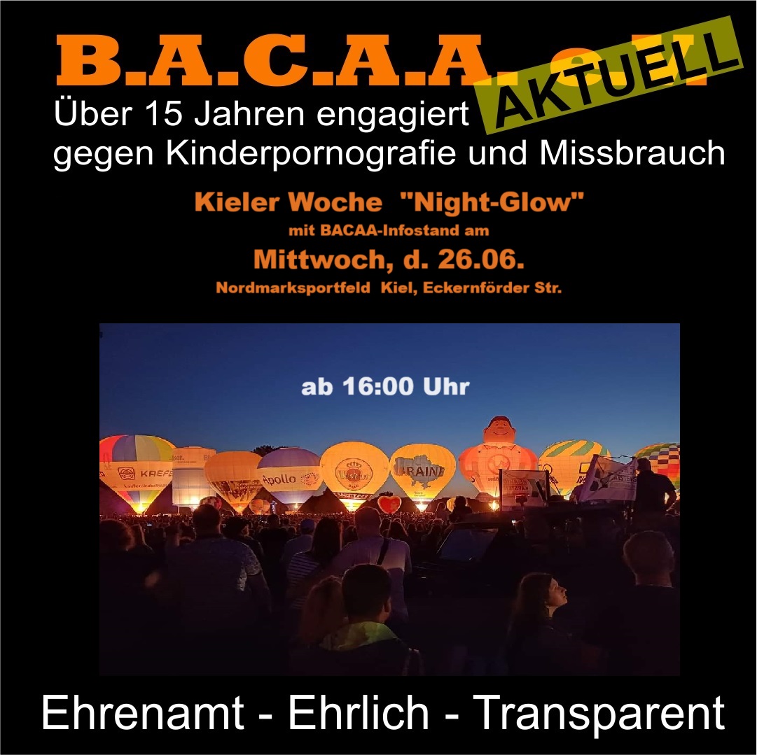 Kieler Woche Night Glow mit BACAA-Infostand 🗓 🗺